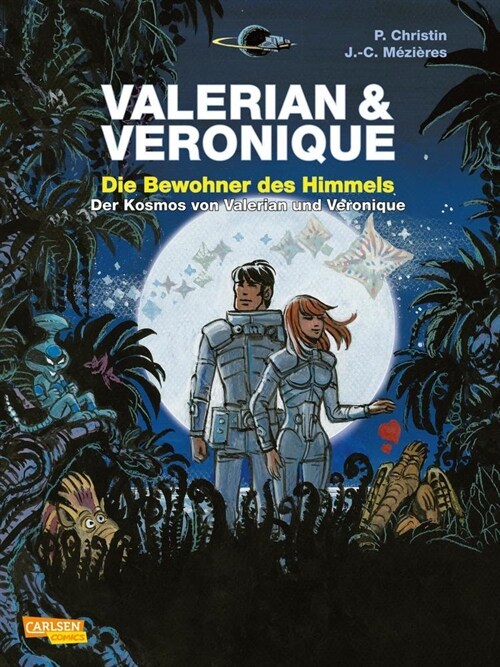 Valerian und Veronique: Die Bewohner des Himmels - erweiterte Neuausgabe (Hardcover)
