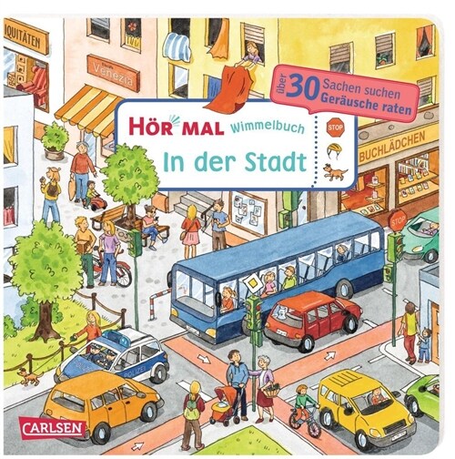 Hor mal: Wimmelbuch: In der Stadt, m. Soundeffekten (Board Book)