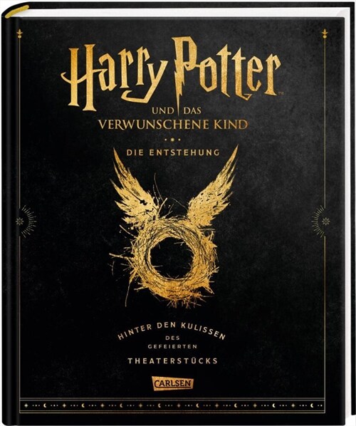 Harry Potter und das verwunschene Kind: Die Entstehung - Hinter den Kulissen des gefeierten Theaterstucks (Hardcover)