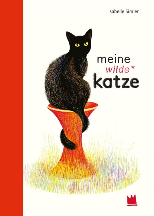 Meine wilde Katze (Hardcover)