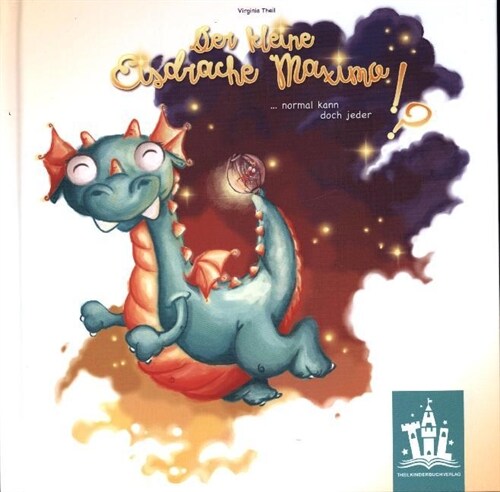 Der kleine Eisdrache Maximo (Hardcover)