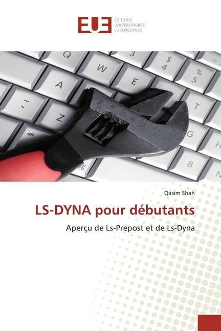 LS-DYNA pour debutants (Paperback)