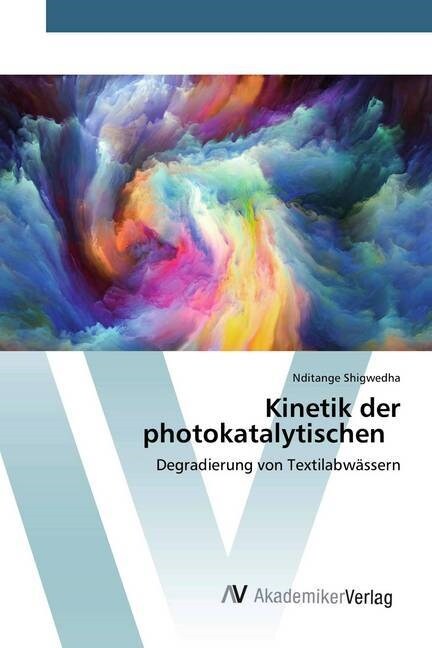 Kinetik der photokatalytischen (Paperback)