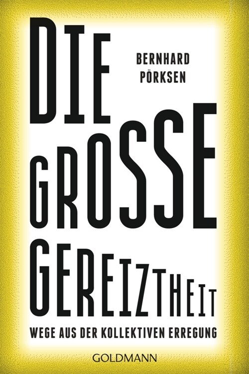 Die große Gereiztheit (Paperback)