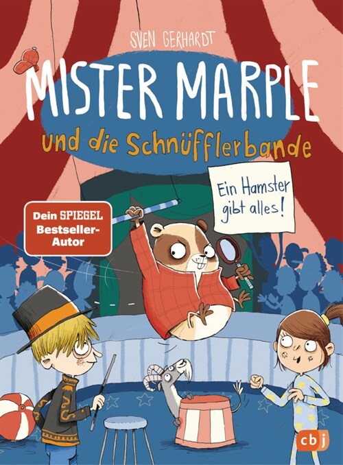 Mister Marple und die Schnufflerbande - Ein Hamster gibt alles! (Hardcover)