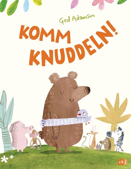 Komm knuddeln! (Hardcover)