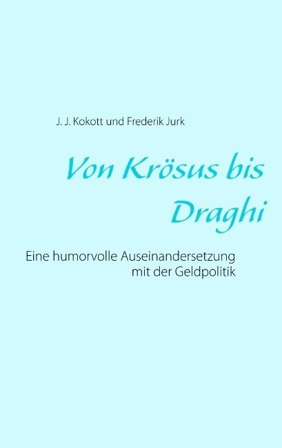 Von Krosus bis Draghi (Paperback)