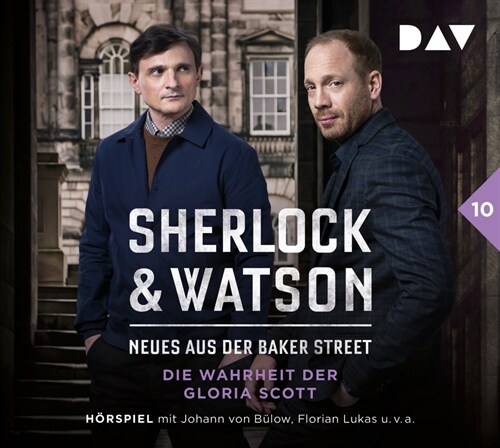 Sherlock & Watson - Neues aus der Baker Street: Die Wahrheit der Gloria Scott (Fall 10), 2 Audio-CD (CD-Audio)