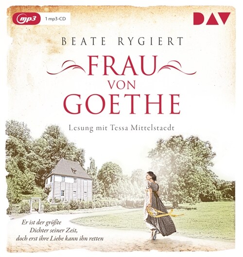 Frau von Goethe. Er ist der großte Dichter seiner Zeit, doch erst ihre Liebe kann ihn retten, 1 Audio-CD, (CD-Audio)