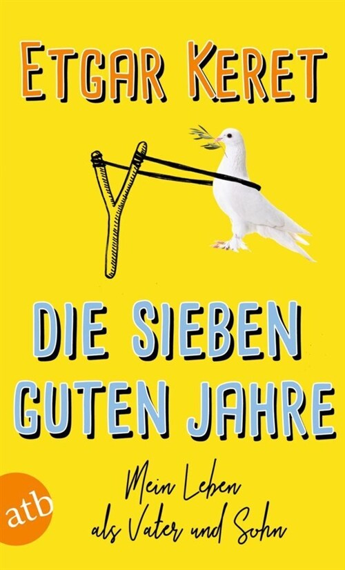 Die sieben guten Jahre (Paperback)