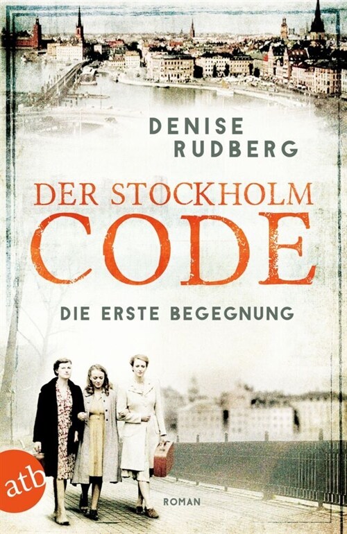 Der Stockholm-Code - Die erste Begegnung (Paperback)