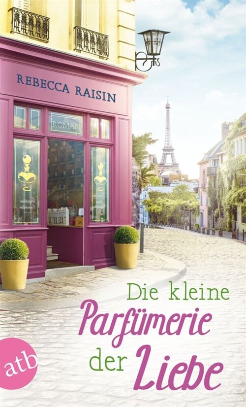 Die kleine Parfumerie der Liebe (Paperback)