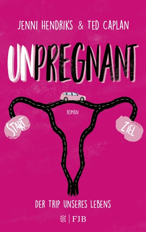 Unpregnant - Der Trip unseres Lebens (Paperback)