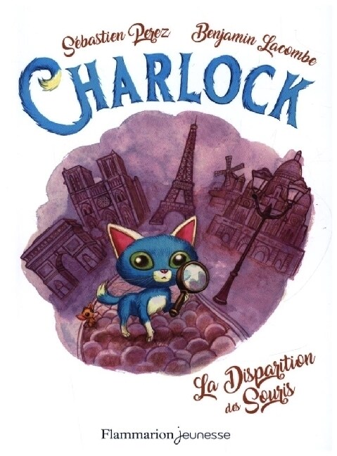 Charlock Et La Disparition Des Souris (Book)