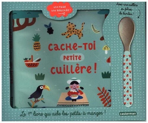 Une Page, Une Bouchee - Cache-Toi, Petite Cuillere (Book)