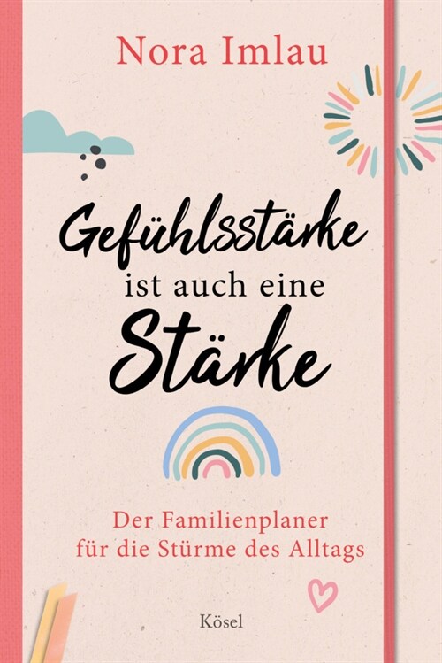 Gefuhlsstarke ist auch eine Starke! (Hardcover)