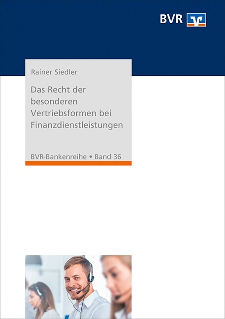 Das Recht der besonderen Vertriebsformen bei Finanzdienstleistungen (Paperback)