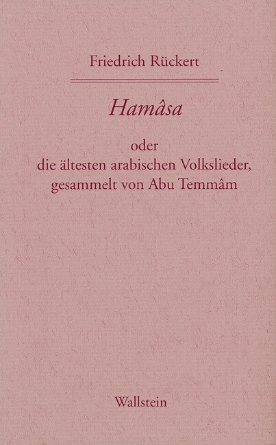 Hamasa oder die altesten arabischen Volkslieder, 2 Bde. (Hardcover)