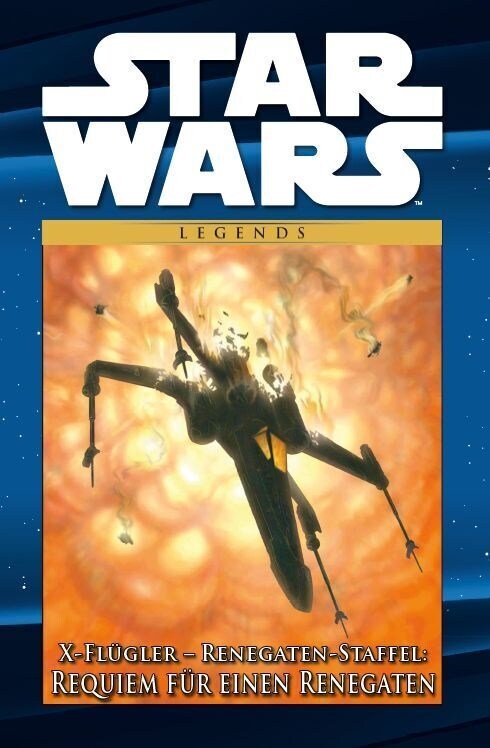 Star Wars Comic-Kollektion, X-Flugler - Renegaten-Staffel:Requiem fur einen Renegaten (Hardcover)