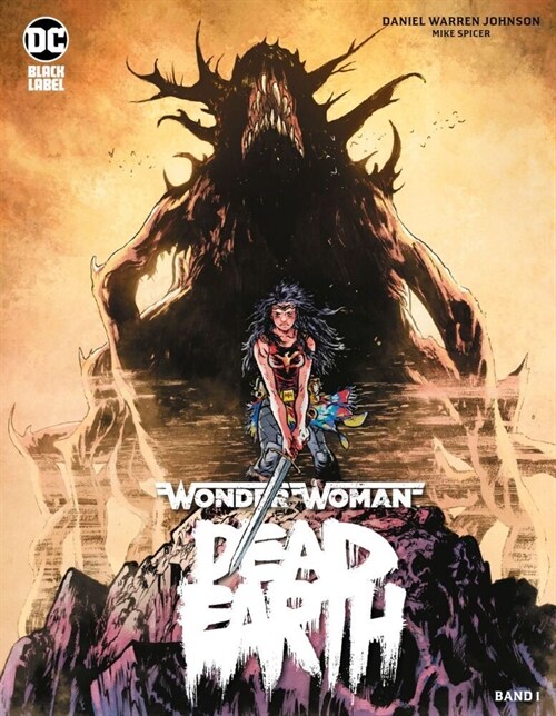 Wonder Woman: Dead Earth. Bd.1 (Hardcover)