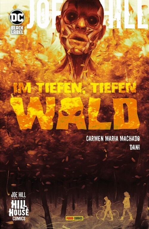 Joe Hill: Im tiefen, tiefen Wald. Bd. 1 (Paperback)