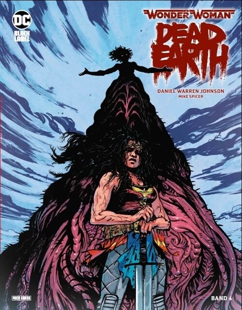 Wonder Woman: Dead Earth. Bd.4 (Hardcover)