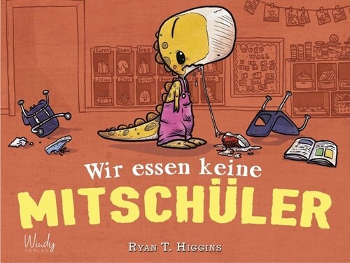 Wir essen keine Mitschuler (Hardcover)