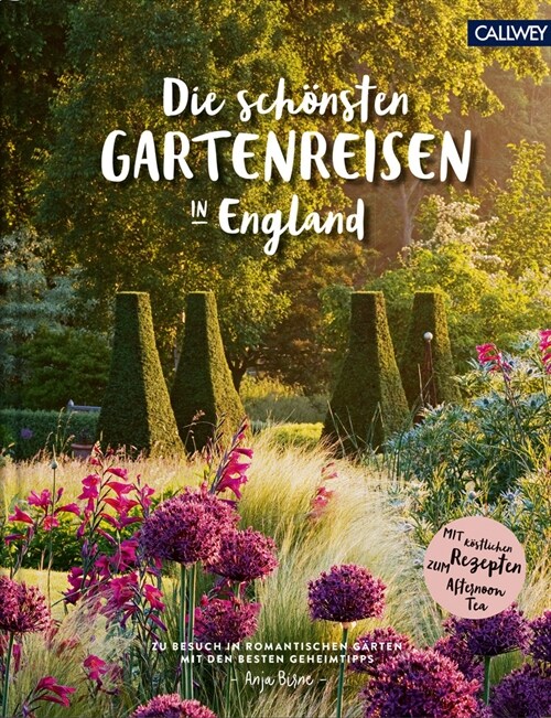 Die schonsten Gartenreisen in England (Hardcover)