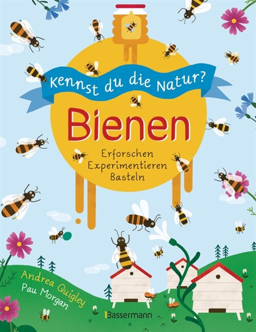 Kennst du die Natur - Bienen. Das Aktiv- und Wissensbuch fur Kinder ab 7 Jahren (Paperback)