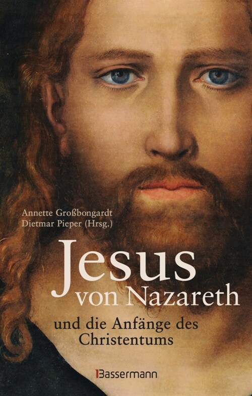 Jesus von Nazareth und die Anfange des Christentums (Hardcover)