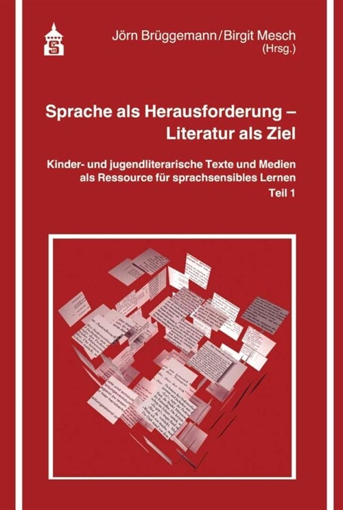 Sprache als Herausforderung - Literatur als Ziel. Tl.1 (Paperback)