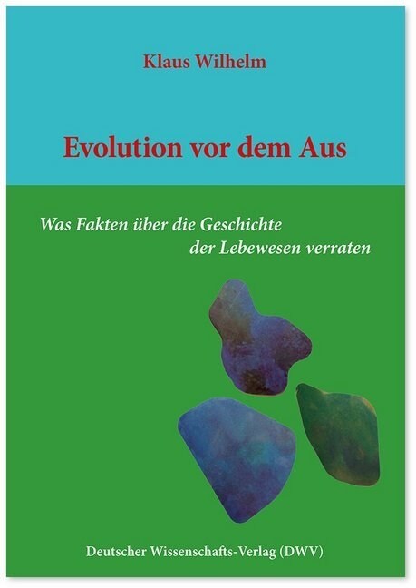 Evolution vor dem Aus (Paperback)