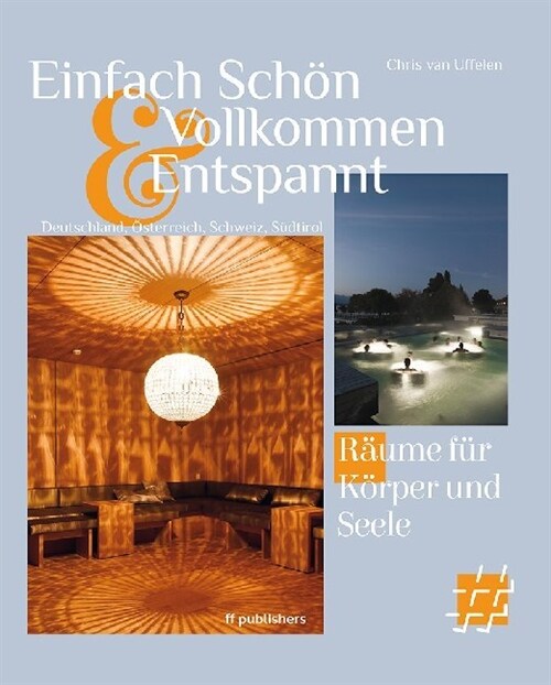 Einfach Schon und Vollkommen Entspannt (Hardcover)