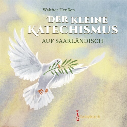 Der kleine Katechismus auf Saarlandisch (Pamphlet)