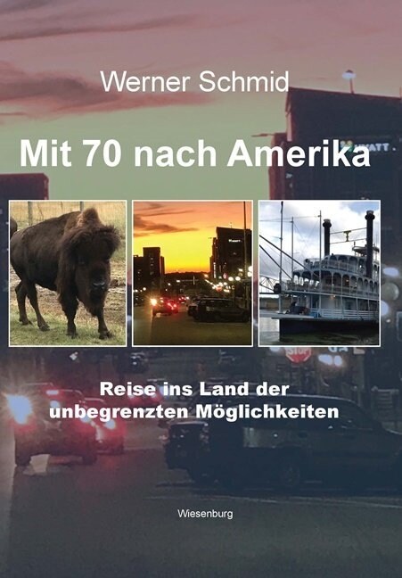 Mit 70 nach Amerika (Paperback)