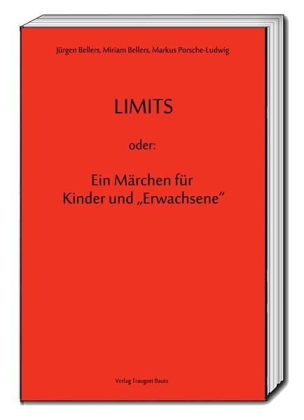 LIMITS oder: Ein Marchen fur Kinder und Erwachsene (Paperback)