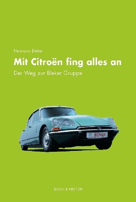 Mit Citroen fing alles an (Hardcover)