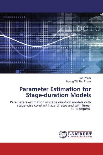 Parameter Estimation for Stage-duration Models (Paperback)