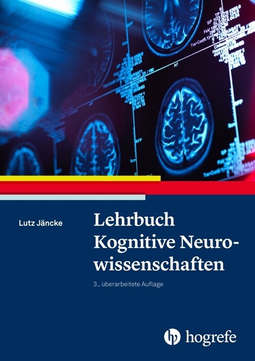 Lehrbuch Kognitive Neurowissenschaften (Hardcover)