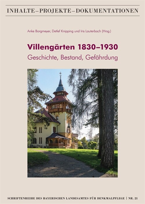 Villengarten 1830-1930: Geschichte, Bestand, Gefahrdung (Paperback)