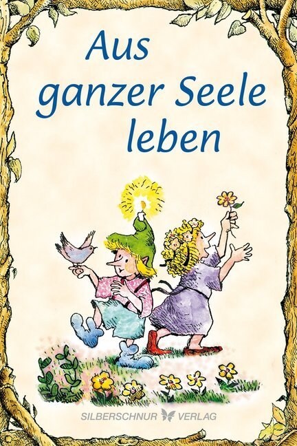 Aus ganzer Seele leben (Book)