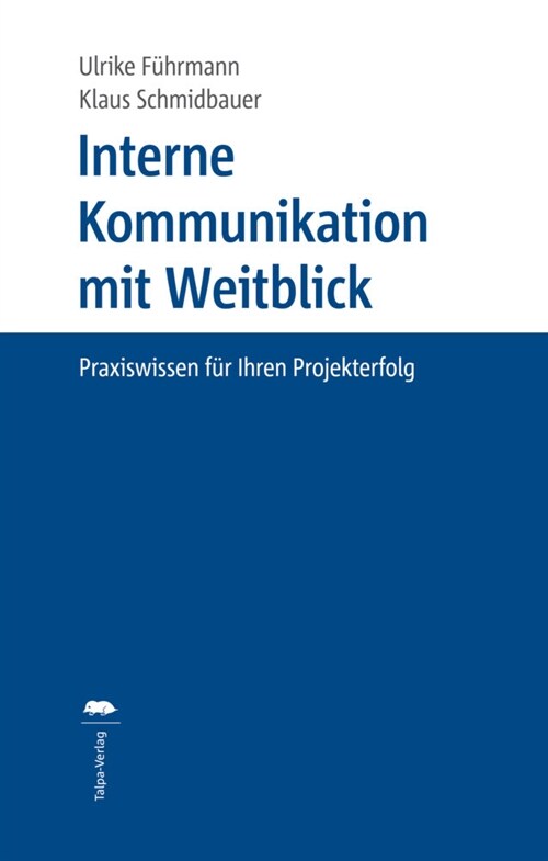 Interne Kommunikation mit Weitblick (Paperback)