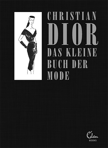Das kleine Buch der Mode (Mit einem Vorwort von Melissa Drier) (Hardcover)