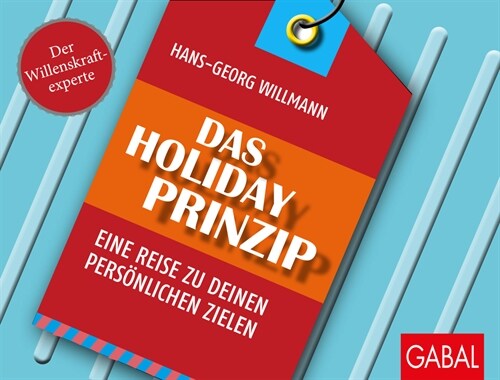 Das Holiday-Prinzip (Paperback)