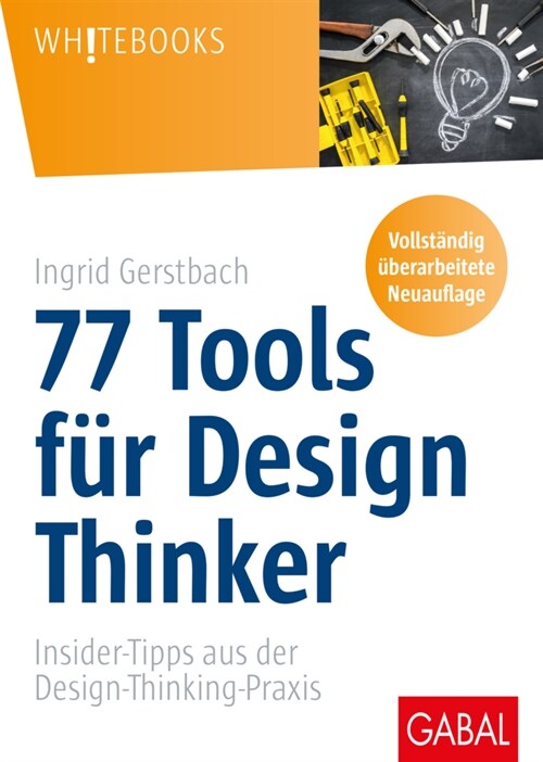 77 Tools fur Design Thinker (Hardcover)