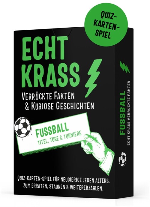 Echt krass verruckte Fakten & kuriose Geschichten - Fußball (Quiz-Karten-Spiel) (Game)