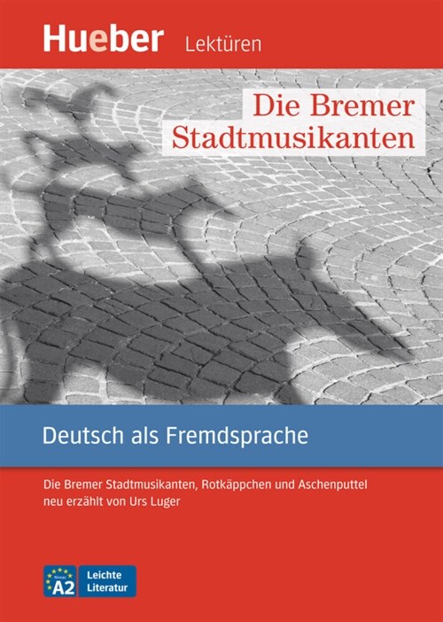 Die Bremer Stadtmusikanten (Paperback)