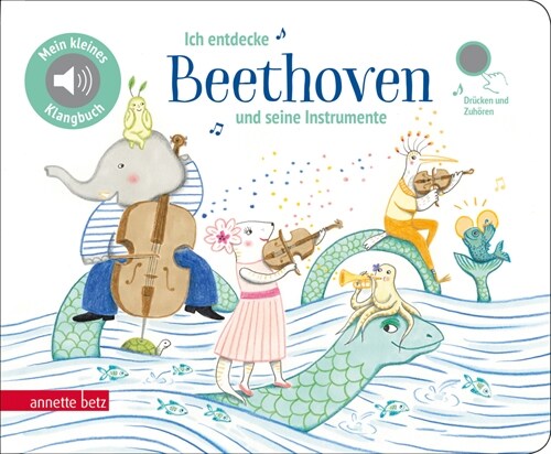 Ich entdecke Beethoven und seine Instrumente, m. Soundeffekten (Board Book)