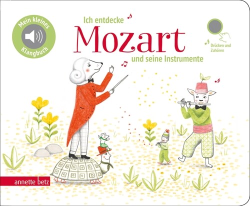 Ich entdecke Mozart und seine Instrumente, m. Soundeffekten (Board Book)