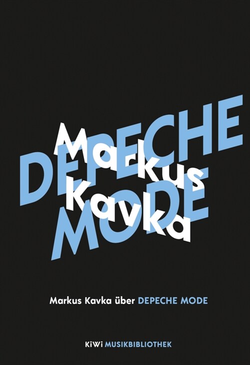 Markus Kavka uber Depeche Mode (Hardcover)